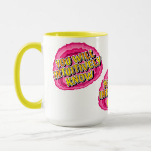 Mug Connaître intuitivement la devise de récupération