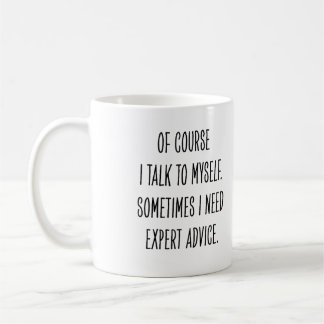 Mug Conseils d'expert de collègue drôle Parler à moi-m