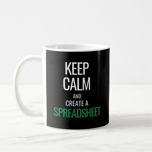 Mug Conserver le calme et créer une feuille de calcul  (Gauche)