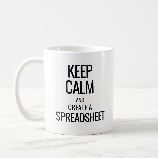 Mug Conserver le calme et créer une feuille de calcul  (Gauche)