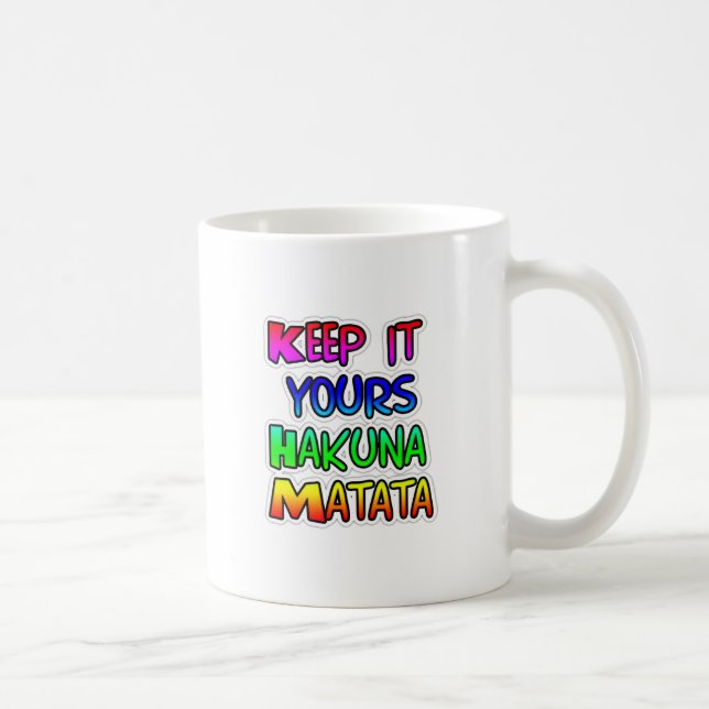 Mug Conserver votre Hakuna Matata Art Print (Droite)