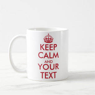 Mug CONSERVEZ CALME ET créez votre propre texte côté1 