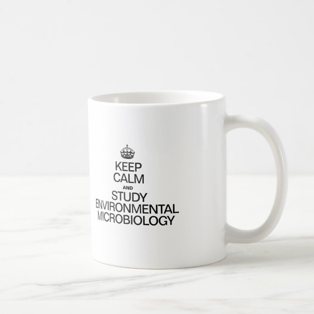 MUG CONSERVEZ LE CALME ET ÉTUDIEZ LA MICROBIOLOGIE DE  (Droite)
