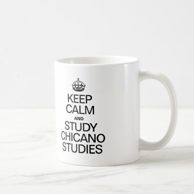 MUG CONSERVEZ LE CALME ET ÉTUDIEZ LES ÉTUDES DE CHICAN (Droite)