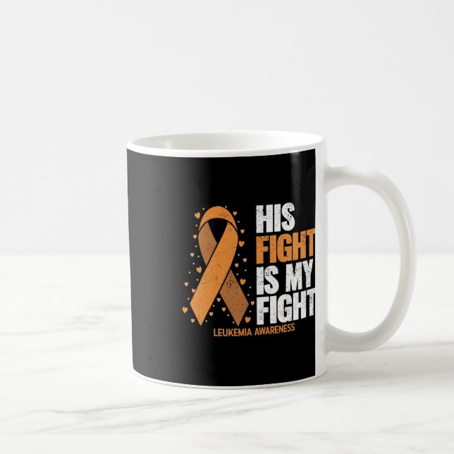 Mug Constater Que Son Combat Est Mon Combat Leucémie (Droite)