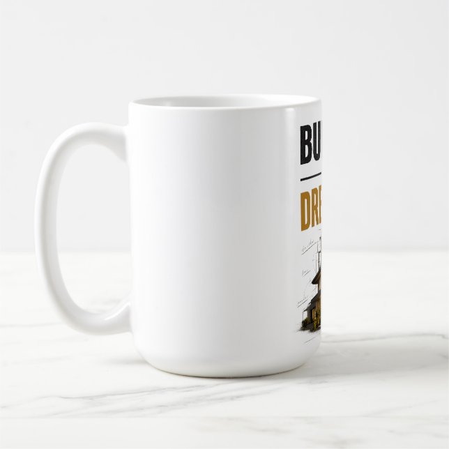Mug Construire Ma Vie De Rêve – Progrès Plutôt Que Per (Gauche)