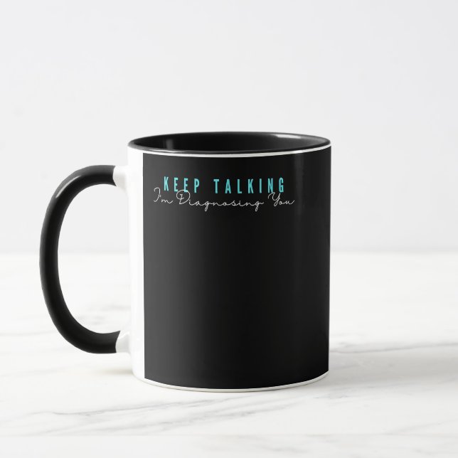 Mug Continuez à parler Je vous diagnostique retro vint (Gauche)