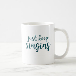 Mug Continuez juste le chant