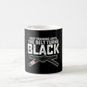 Mug Continuez l'entraînement jusqu'à ce que la ceintur