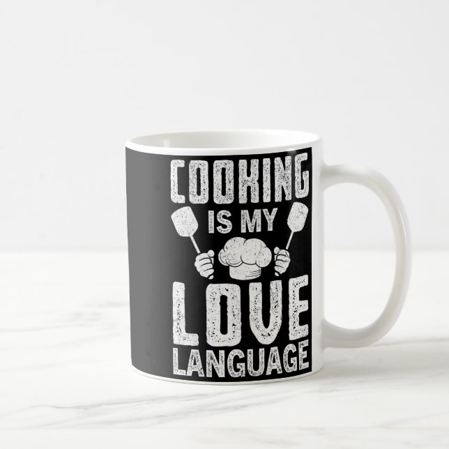 Mug Cooking Is My Love Language Funny Chef Quote  (Droite)
