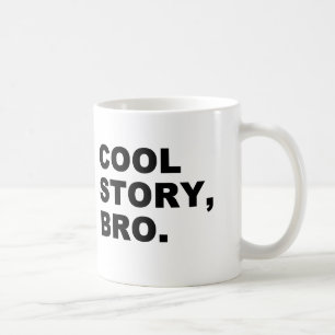 Mug Cool Story Bro