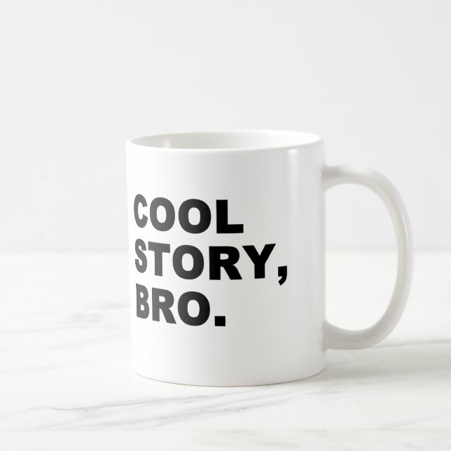 Mug Cool Story Bro (Droite)