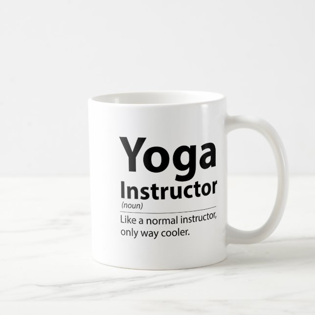 Mug Cool Yoga Instructor Definition Funny Yoga Lover  (Droite)