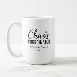 Mug Coordinateur de Chaos Drôle de Vie de Maman Typogr