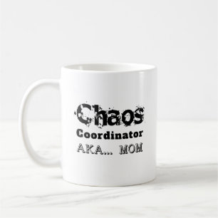 Mug Coordinateur du Chaos AKA... Maman