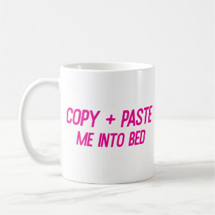 Mug Copier + Coller dans le lit Funny Office Co-Worker
