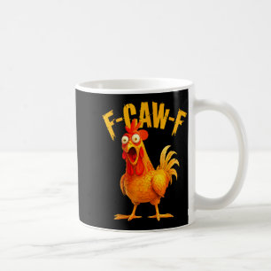 Mug Coq drôle d'oiseau F Caw F murmureur de poulet Fca
