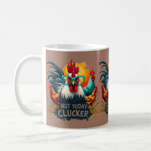 Mug Coq drôle "Pas aujourd'hui poulet" Art de la vie à