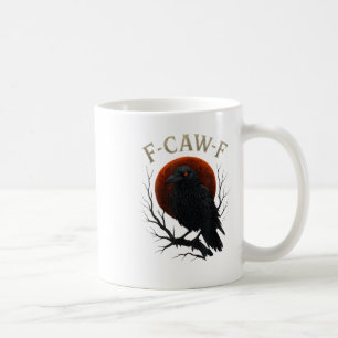 Mug Corbeau noir gothique F-caw-f Corbeau drôle Lune r