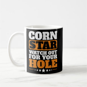 Mug Corn Star Surveillez Votre Trou Cornhole