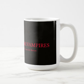 Mug Coupe du Café "Rise of the Queer Vampires"