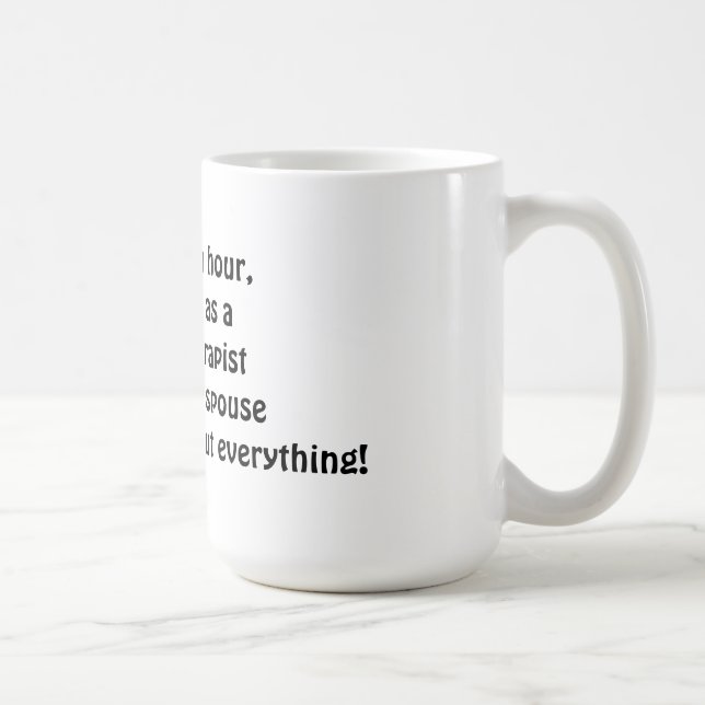 Mug Couples thérapeute qui que ce soit ? (Droite)