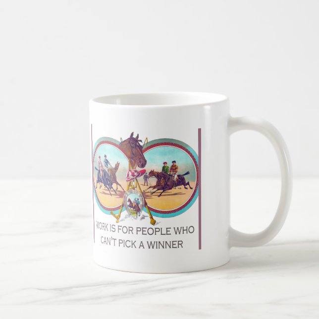 Mug Course de chevaux drôle - travaillez pour les (Droite)