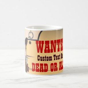 Mug Cowboy - Recherché Mort ou vif