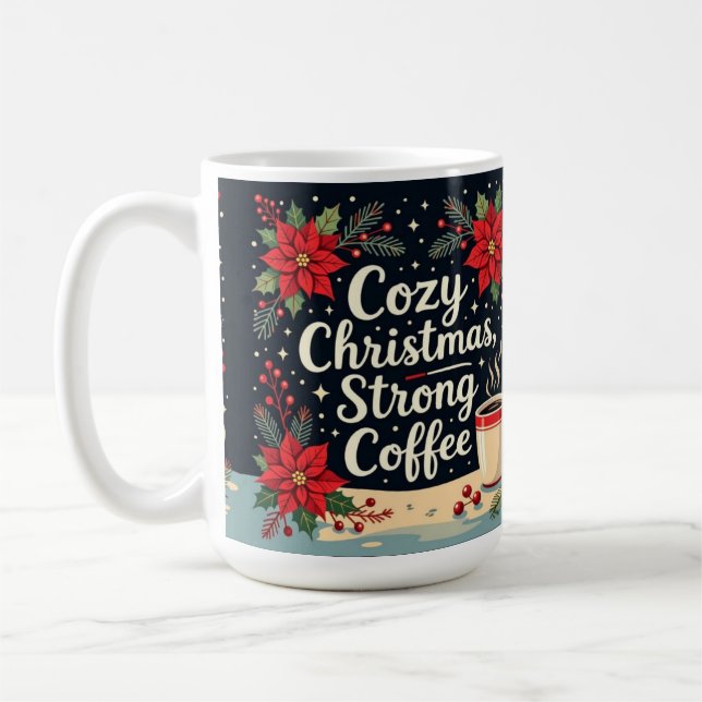Mug Cozy Christmas strong coffee  (Gauche)