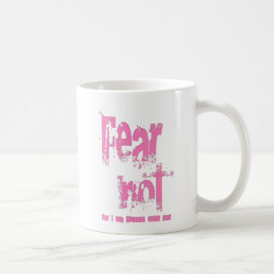 Mug Crainte pas Christian Rose Grunge