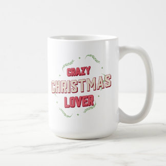 Mug Crazy Christmas Lover