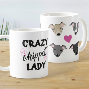 Mug Crazy Whippet dame Amoureux des chiens Drôle texte
