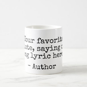 Mug Créez votre propre citation personnalisée 