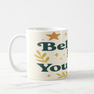 Mug Crois En Toi-Même