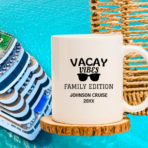 Mug Croisière Retrouvailles Famille Vacay Vibes