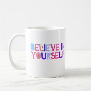 Mug Croyez en vous-même coloré texte motivationnel