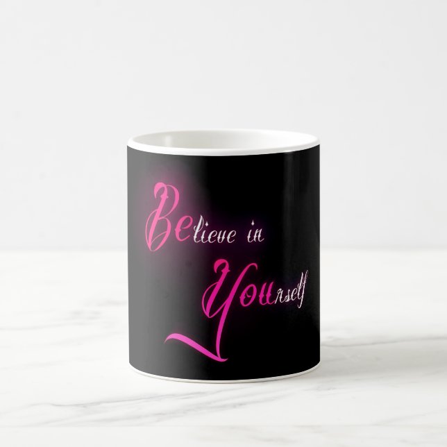 Mug Croyez en vous-même - soyez vous citation girly de (Centre)