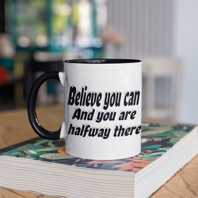 Mug Croyez Que Vous Pouvez Citer Motivationnel (Créateur téléchargé)