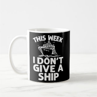 Mug Cruise For Men Women Cruise Ship Cruising