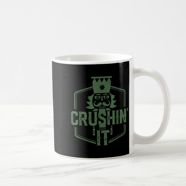 Mug Crushin' It Nutcracker Christmas Xmas  (Droite)