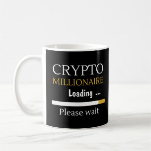 Mug Crypto Millionaire Chargement amusant trading en l