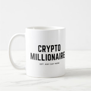 Mug Crypto Millionaire Est N'Importe Quel Jour Mainten