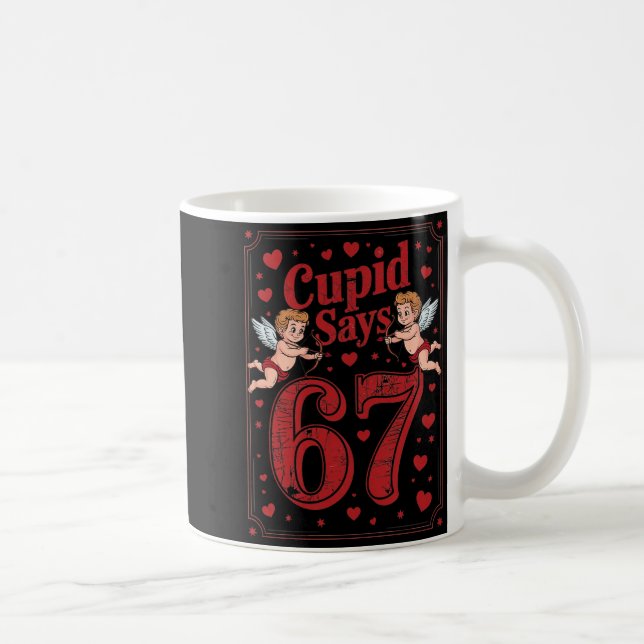 Mug Cud Says 67 Funny 6 7 Valentine Couple Matching Si (Droite)