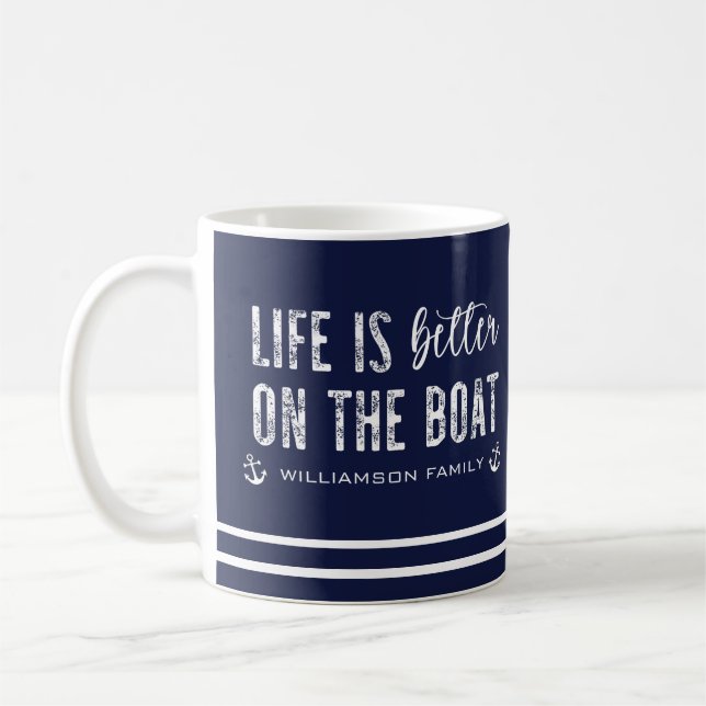 Mug Custom Life est meilleur sur le bateau | Boat Life (Gauche)