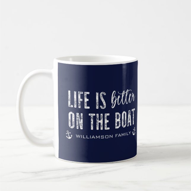 Mug Custom Life est meilleur sur le bateau | Boat Life (Gauche)