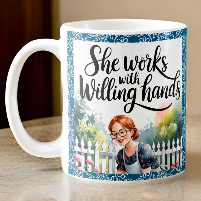 Mug Custom She Works with Willing Hands Christian Don (Créateur téléchargé)