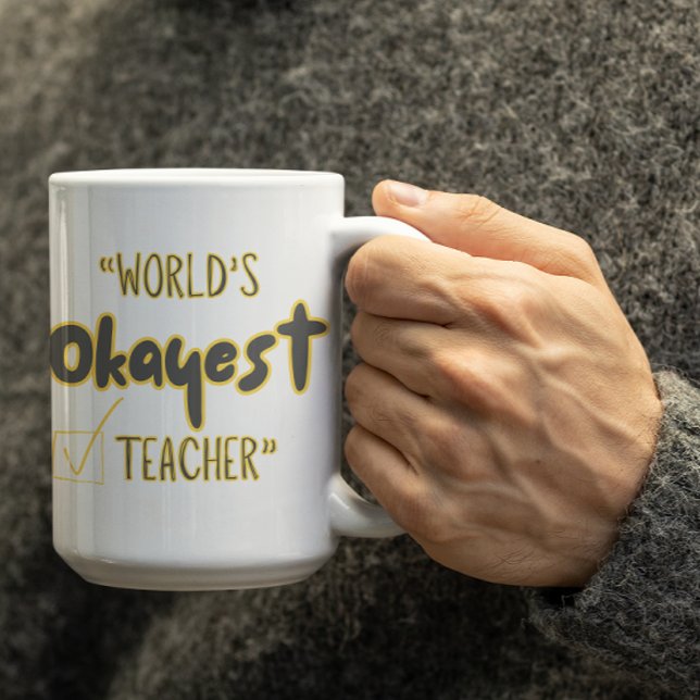 Mug Customizable Worlds Okayest Teacher (Créateur téléchargé)