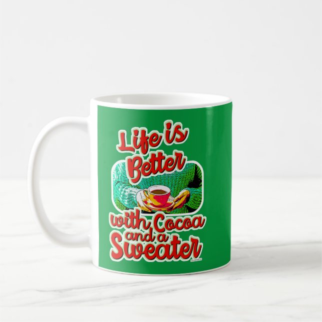 Mug Cute Cosy Life Better Cocoa Fun Holiday Design (Gauche)