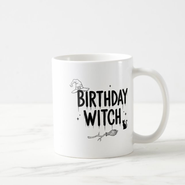 Mug Cute Funny Witch Witchy Birthday Witches Happy Wom (Droite)