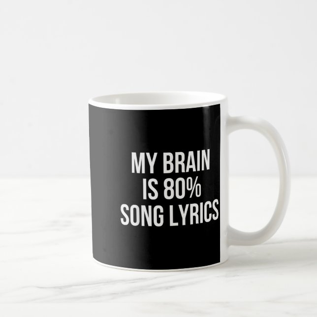 Mug Cute Graphic Design Quote For Music Lover Cool  (Droite)